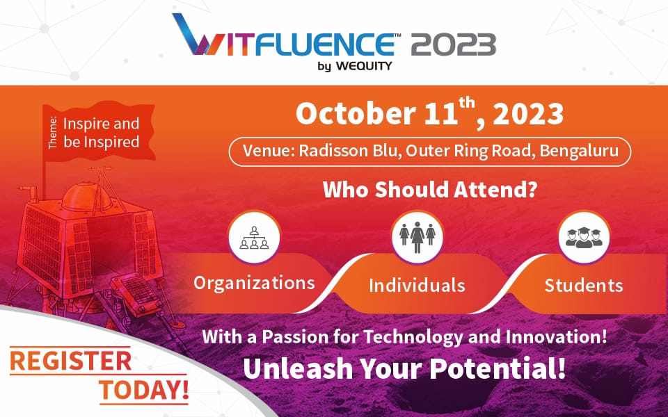 WITfluence 2023 -An exclusive tech conference for women across India Inc!