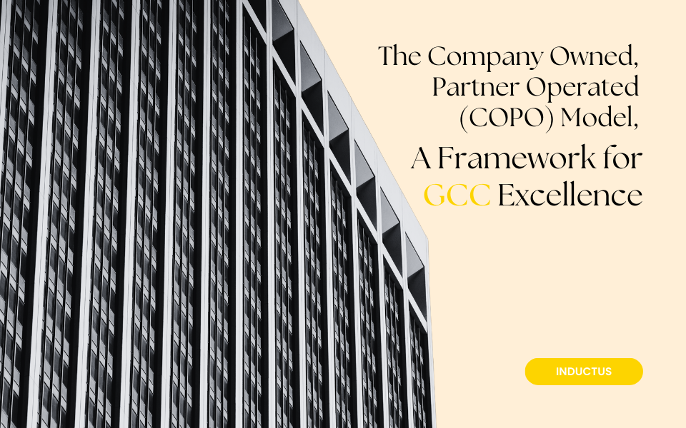 The Company Owned, Partner Operated (COPO) Model: A Framework for GCC Excellence