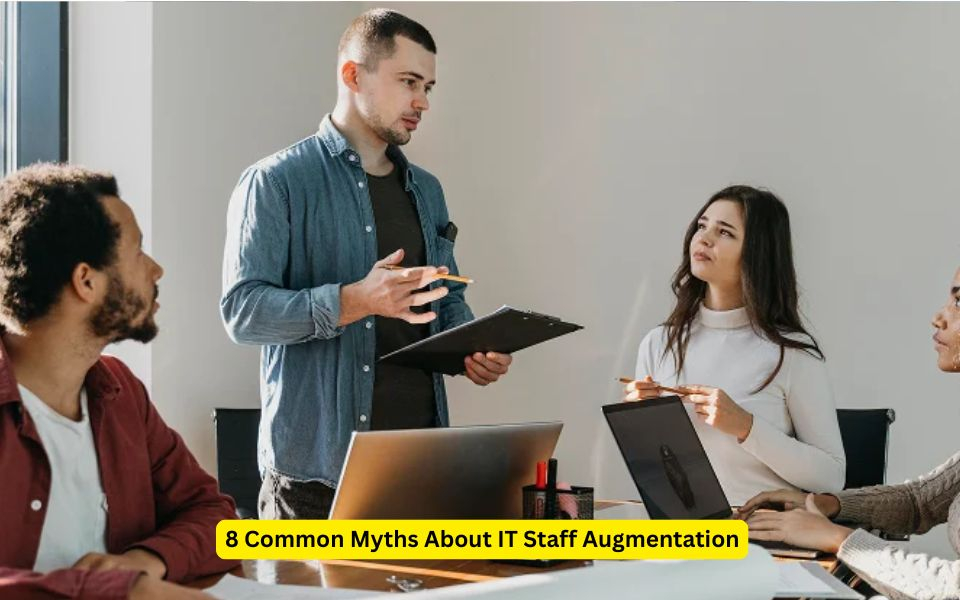 8 Common Myths About IT Staff Augmentation
