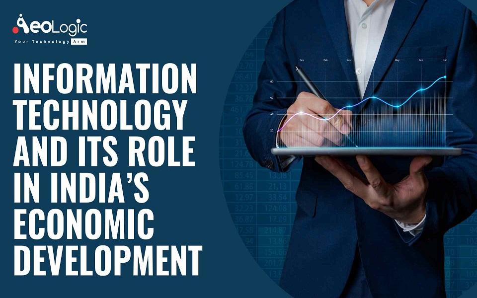 Information Technology and its Role in India’s Economic Development