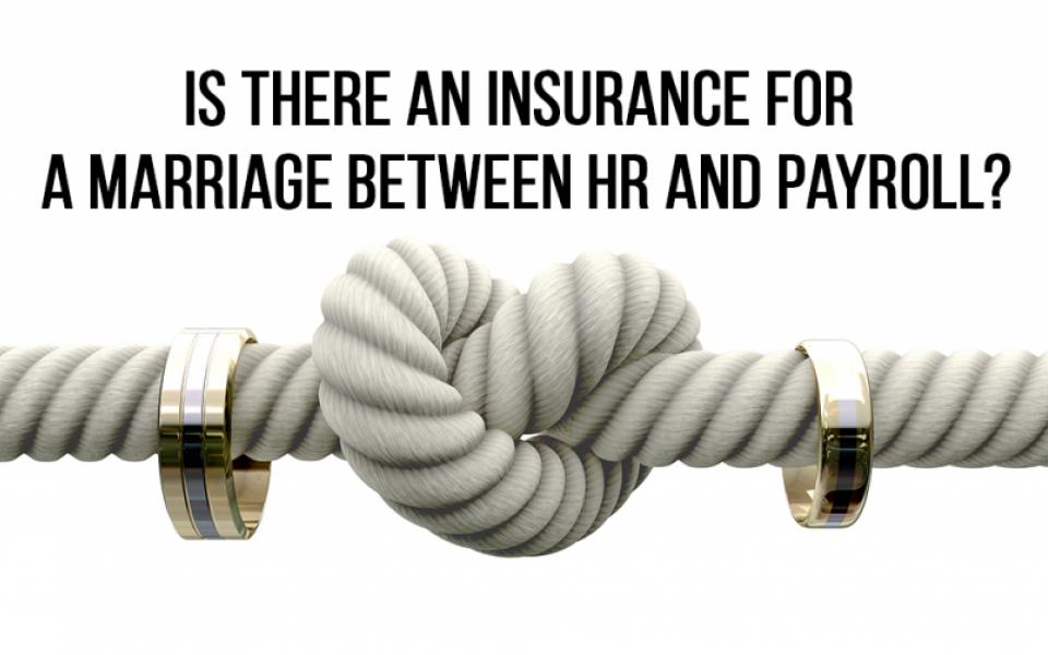 Is there an insurance for a marriage between HR and Payroll?