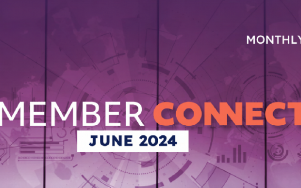 Member Connect Monthly Digest - June 2024