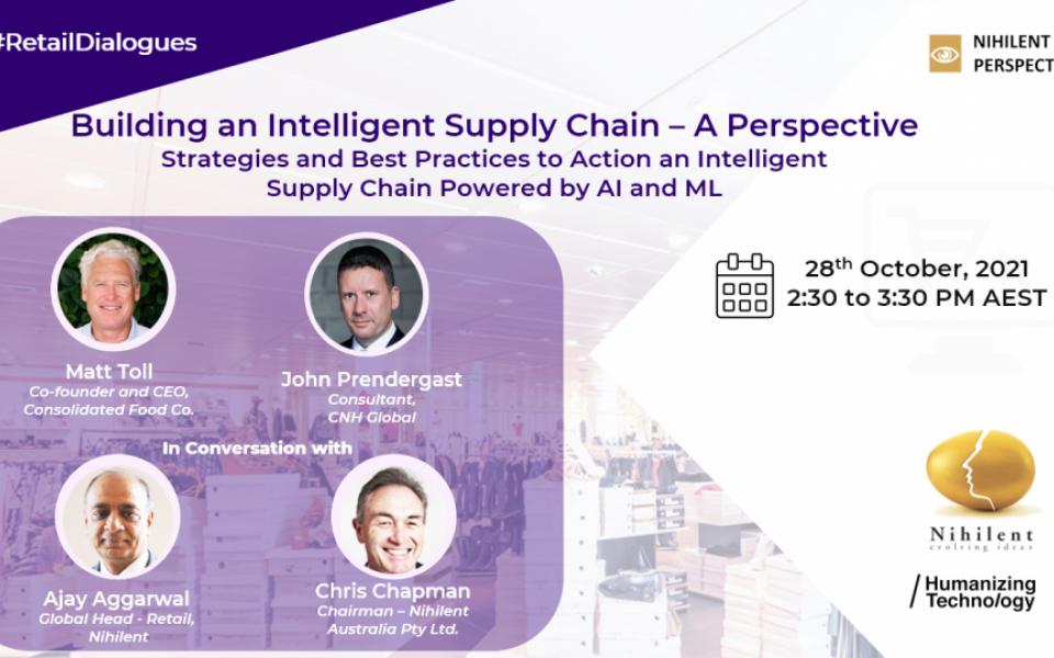 Building an Intelligent Supply Chain - A Perspective