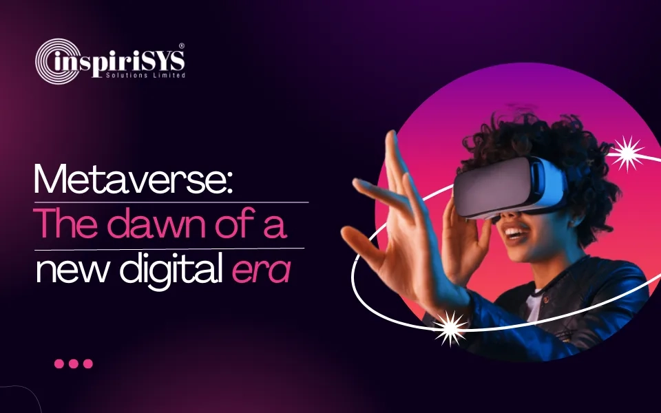 Metaverse: The Dawn of a New Digital Era
