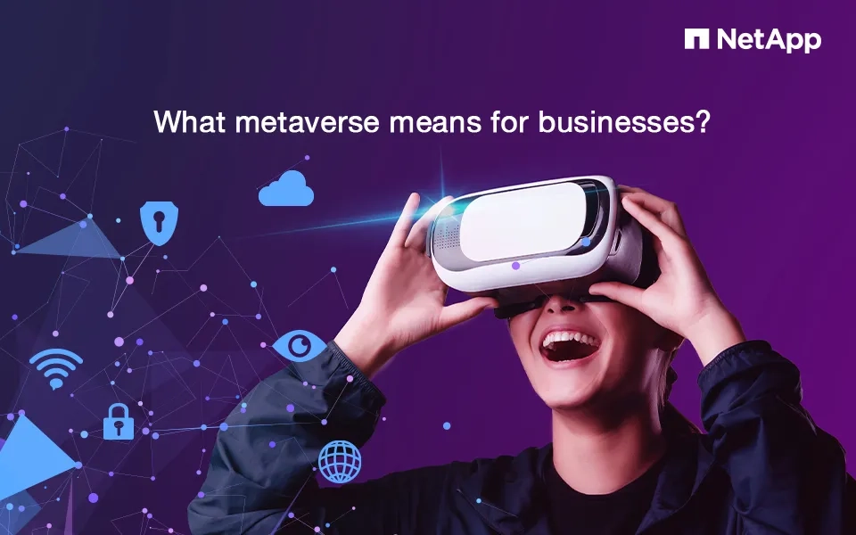 What metaverse means for businesses