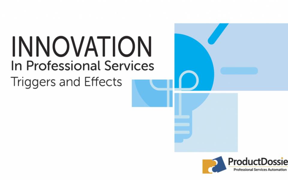 Innovation In Professional Services - Triggers and Effects