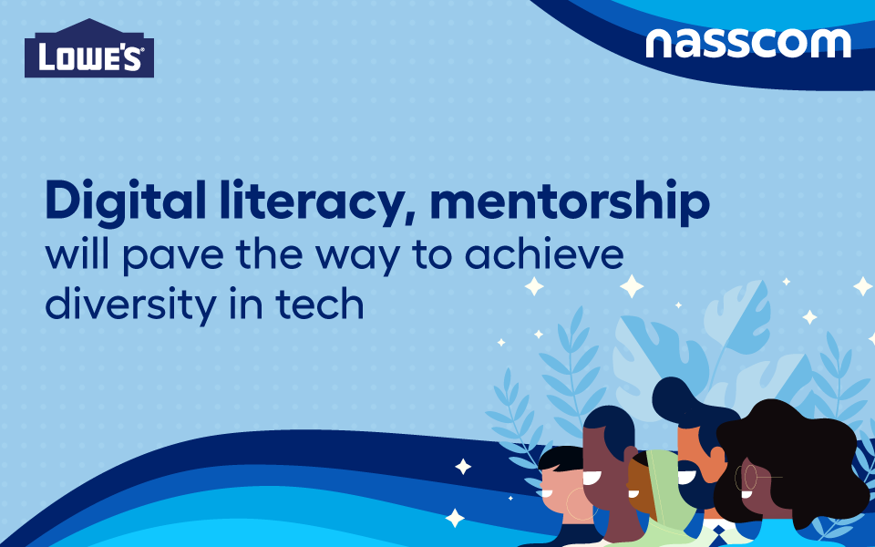Digital literacy, mentorship will pave the way to achieve diversity in tech