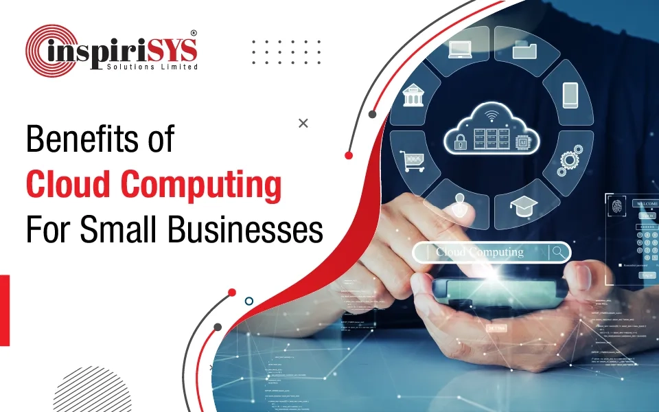 Benefits of Cloud Computing for Small Businesses