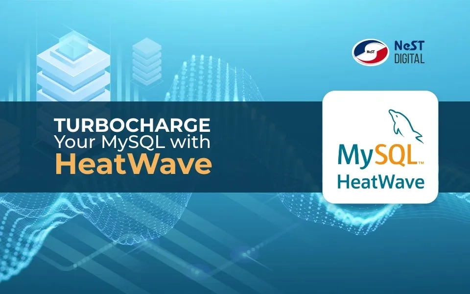 Turbocharge your MySQL with HeatWave