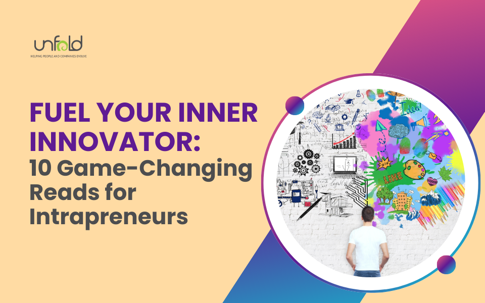 Fuel Your Inner Innovator: 10 Game-Changing Reads for Intrapreneurs