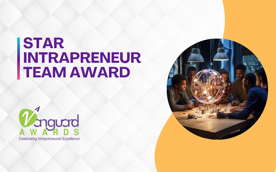 Star Intrapreneur Team Award: Vanguard Awards