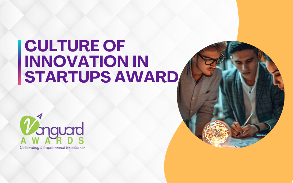 Culture of Innovation Award for Startups: Vanguard Awards