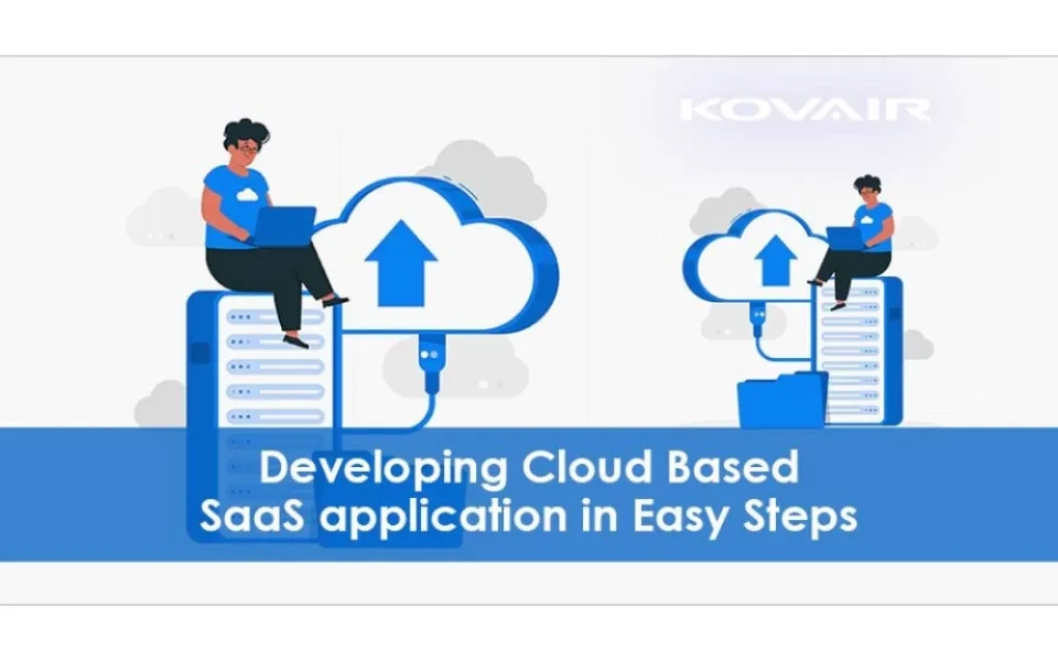 How to Develop Cloud Based SaaS application in Easy Steps