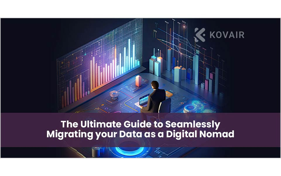 Guide to Seamless Data Migration for Digital Nomads