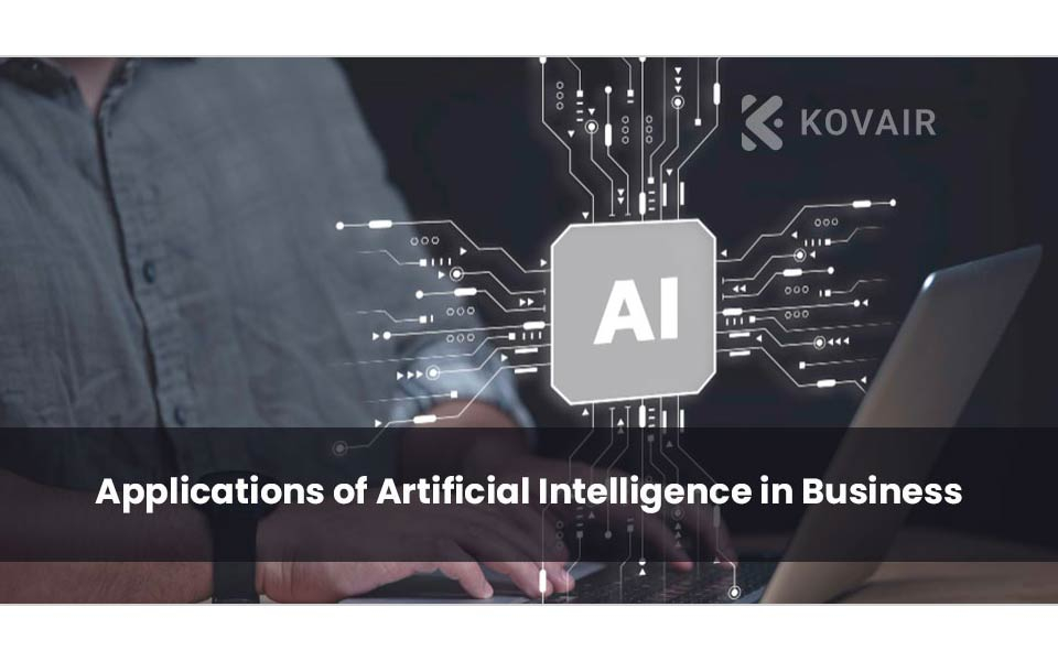 Applications of Artificial Intelligence in Business