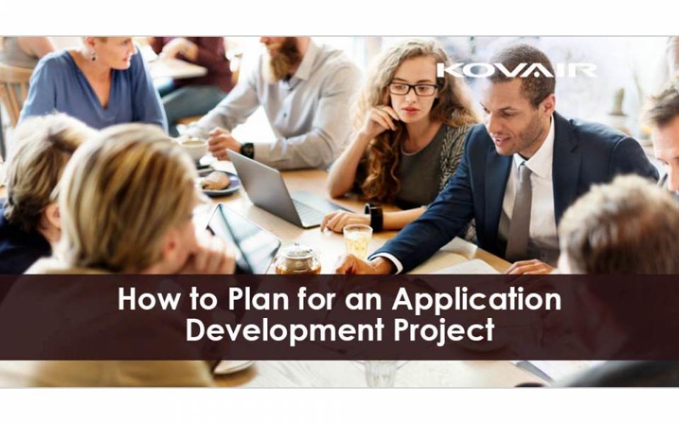 How to Plan for an Application Development Project?
