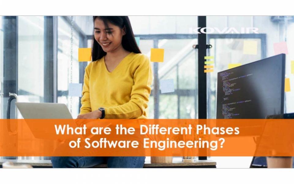 Learn the Different Phases of Software Engineering