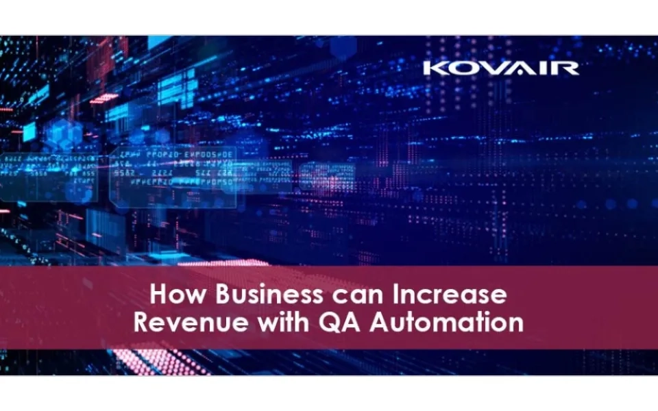 How Business can Increase Revenue with QA Automation