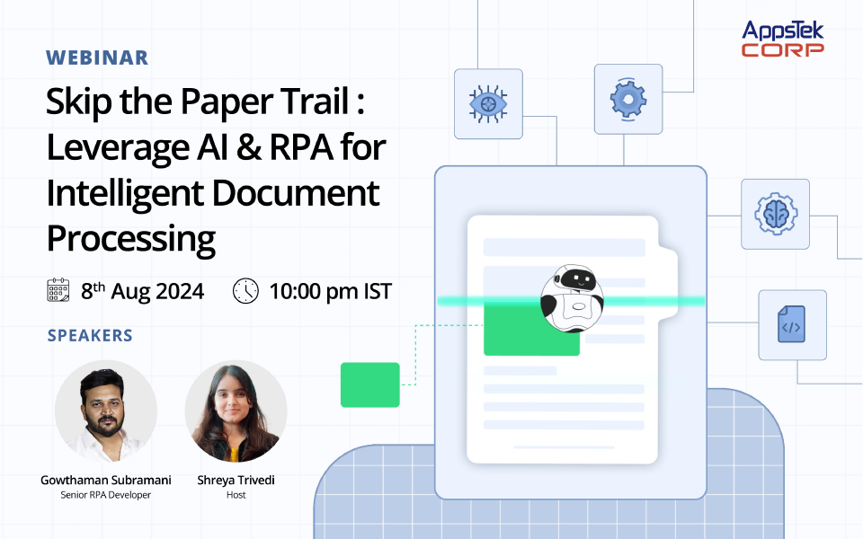 Skip the Paper Trail: Leverage AI & RPA for Intelligent Document Processing