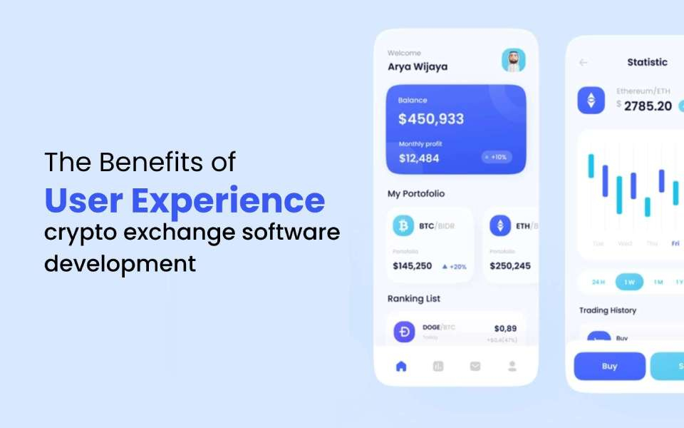The Benefits of User Experience in White label crypto exchange software development