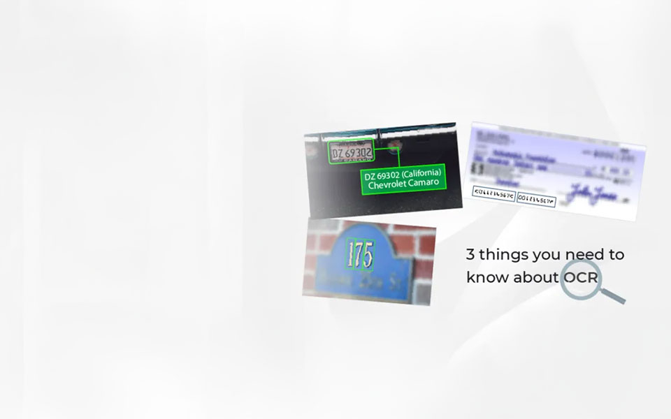 3 things you need to know about Optical Character Recognition (OCR)