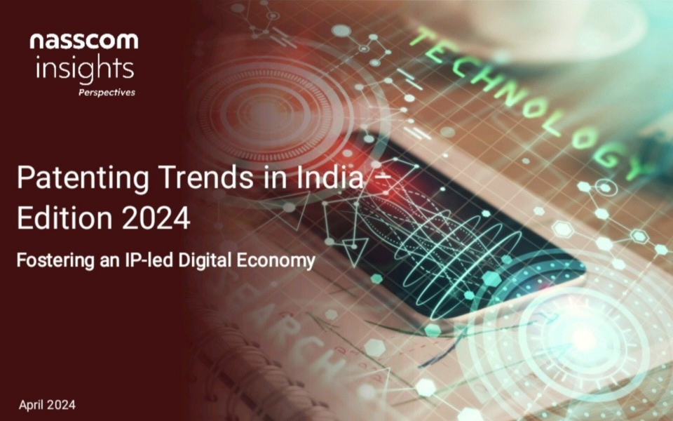 Patenting Trends in India - Fostering an IP-led Digital Economy