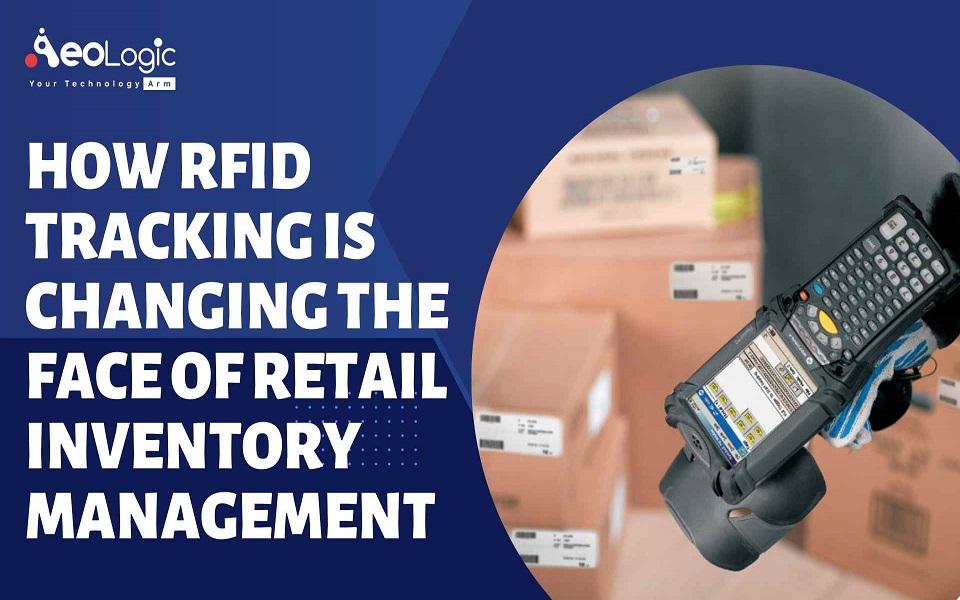 How RFID Tracking is Changing the Face of Retail Inventory Management