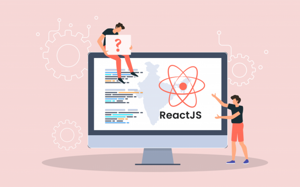 5 Benefits of Using ReactJS for Your Web Development