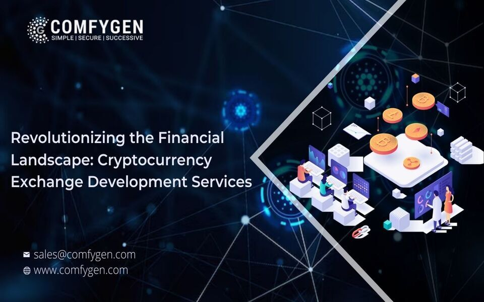 Revolutionizing the Financial Landscape: Cryptocurrency Exchange Development Services