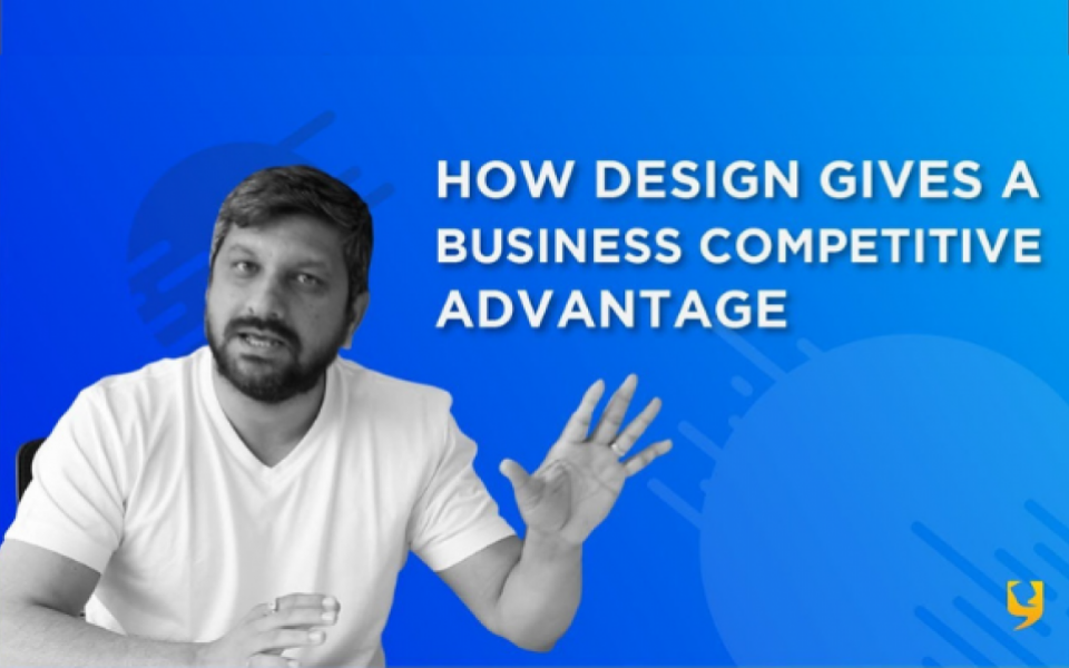 How design gives business competitive advantage