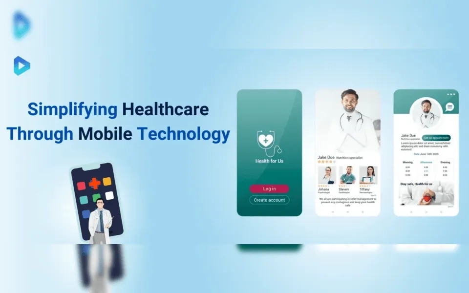 How Are Mobile Apps Simplifying the Healthcare Industry?