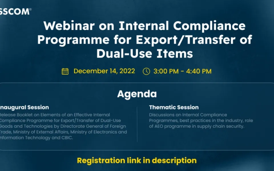 NASSCOM Webinar on Internal Compliance Programme (ICP) For Export/Transfer of Dual-Use Items