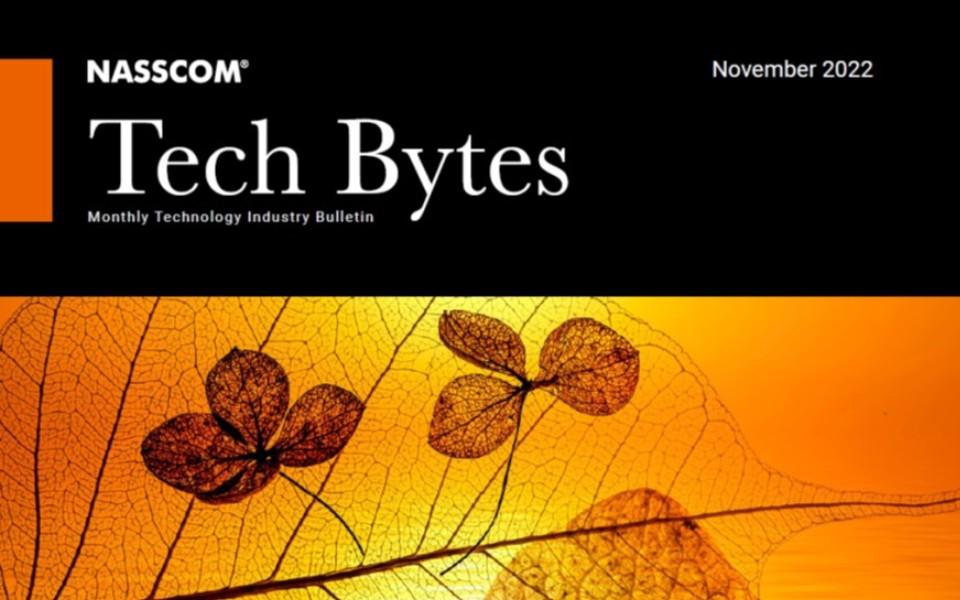 TECH BYTES – Monthly Tech Industry Bulletin November 2022