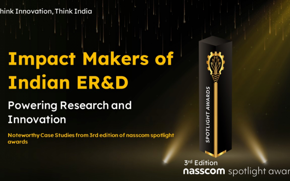 THE IMPACT MAKERS OF INDIAN ER&D: Powering Research and Innovation  