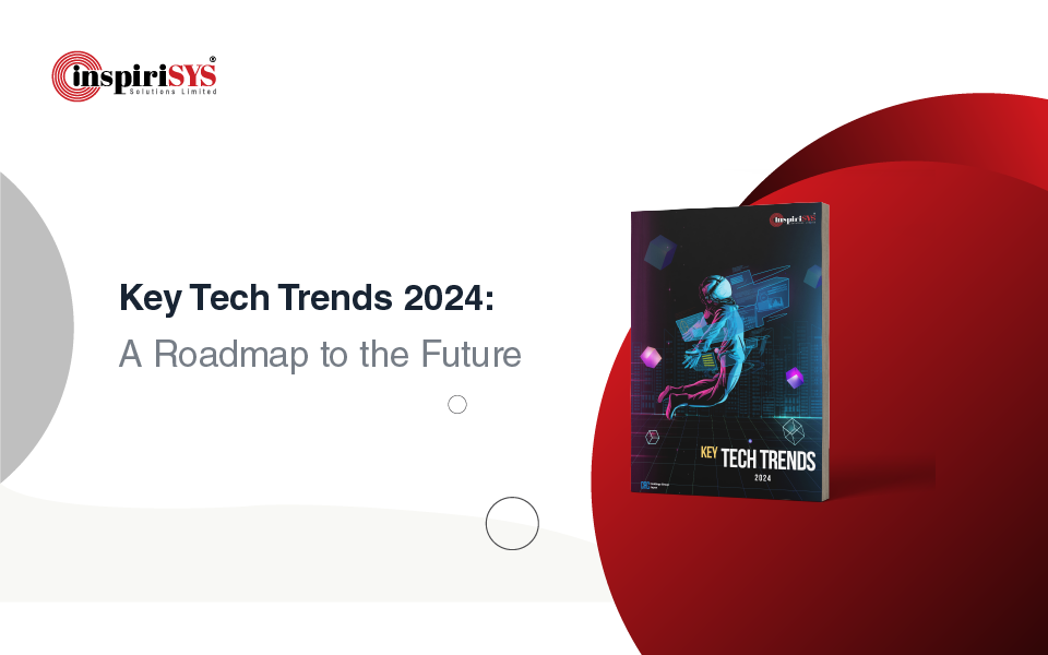 Key Tech Trends 2024: A Roadmap to the Future 