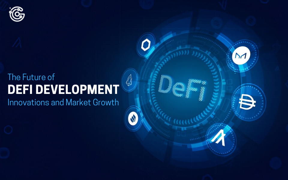 The Future of DeFi Development: Innovations and Market Growth