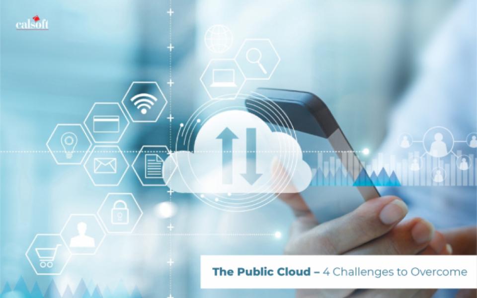 The Public Cloud – 4 Challenges to Overcome