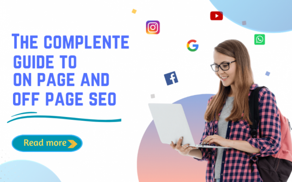 The complete guide to on page and off page SEO