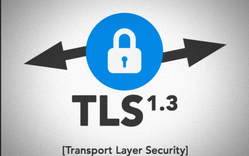 Embrace Security with TLS 1.3