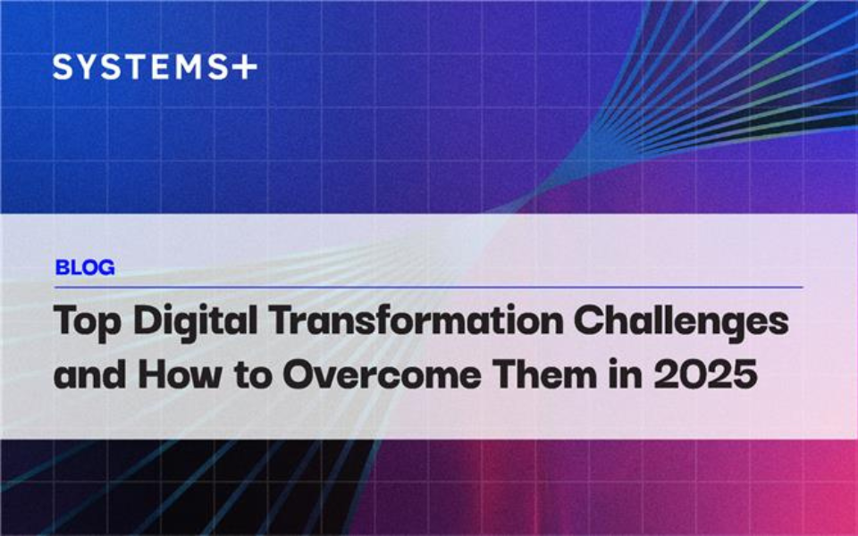 Top Digital Transformation Challenges and How to Overcome Them in 2025