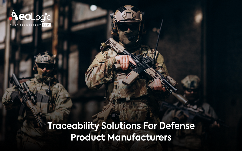 Traceability Solutions for Defense Product Manufacturers