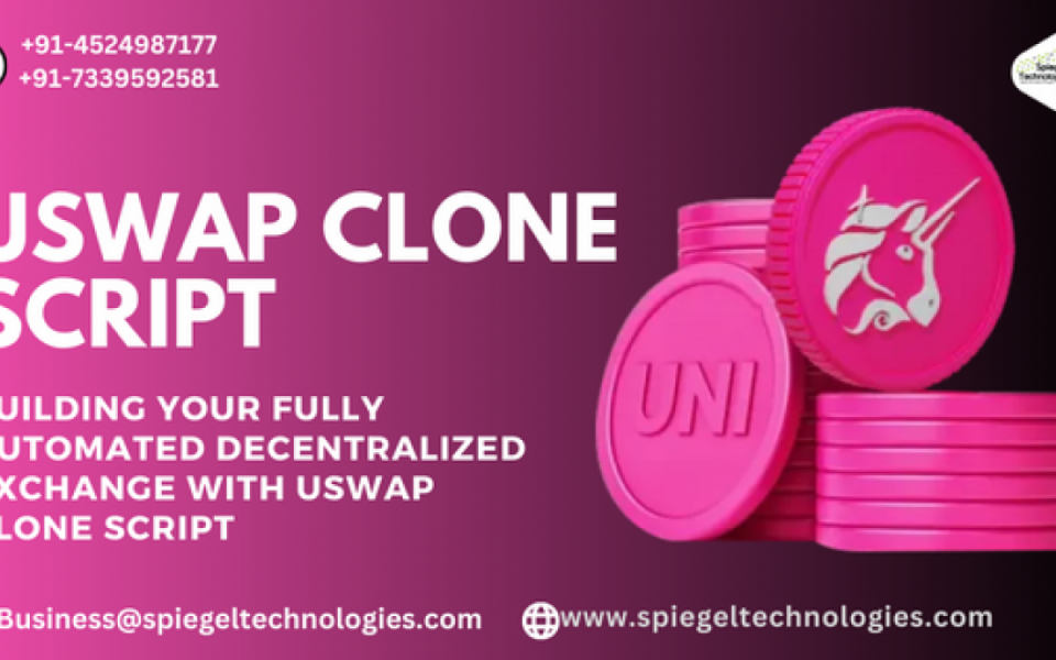 USwap Clone Script Build Your DeFi Exchange