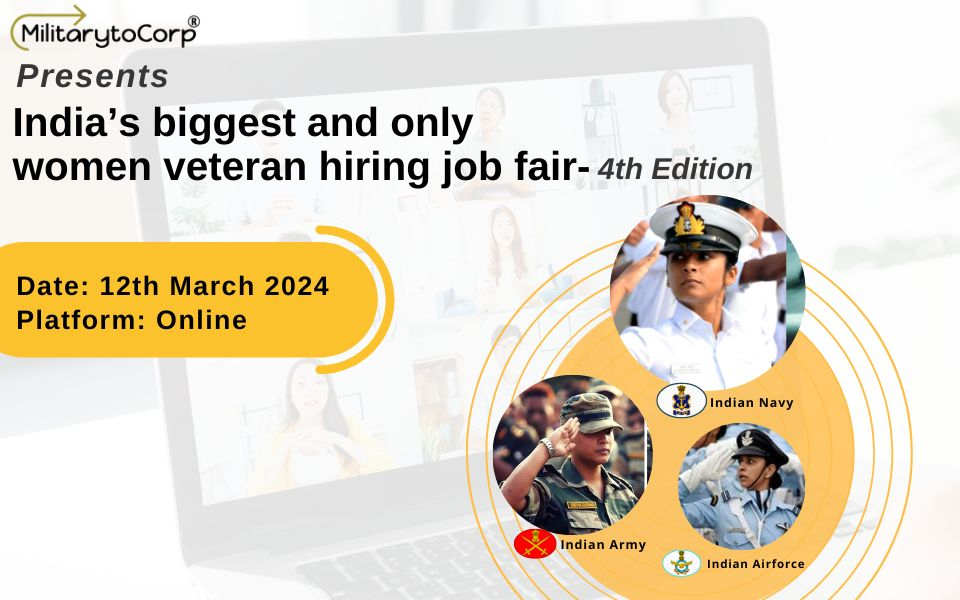 #HWW- Hire Women Warrirors Virtual Job Fair - 12 March 2024- An initiative by MilitaryToCorp