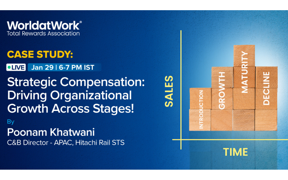 Complimentary LIVE Case Study Webinar | Strategic Compensation: Driving Organizational Growth Across Stages!