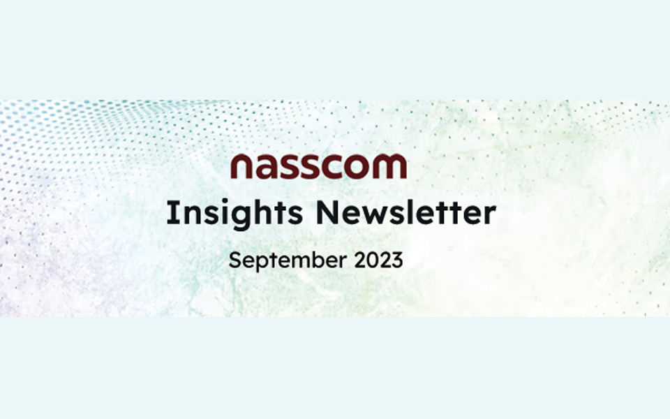 NASSCOM Insights Newsletter- September 2023