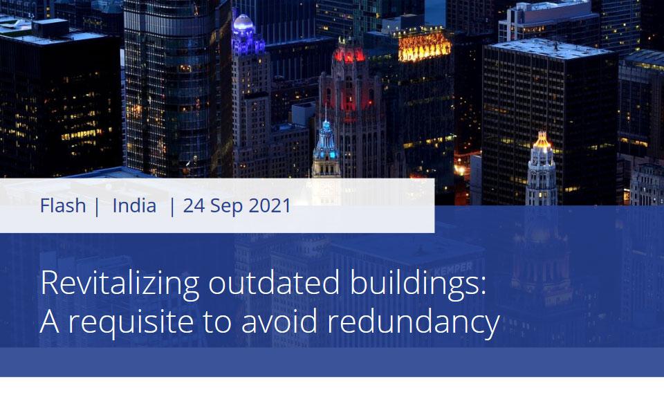 Revitalizing outdated buildings:  A requisite to avoid redundancy 