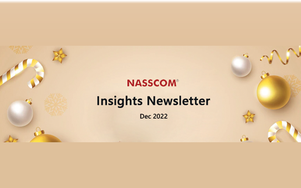 NASSCOM Insights Newsletter-December 2022