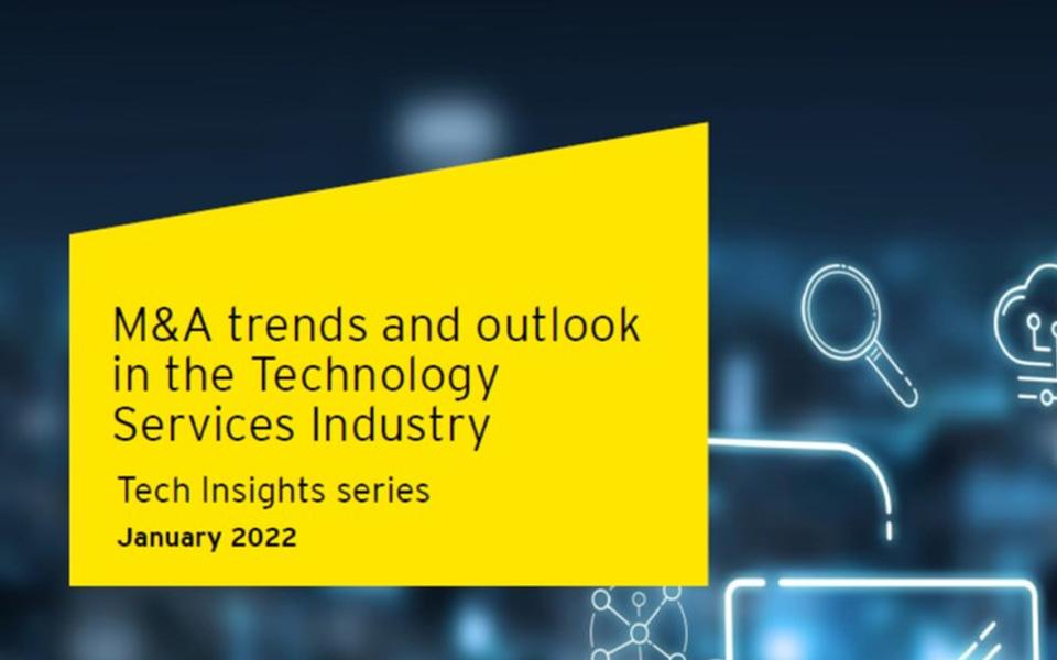 M&A Trends and Outlook in the Technology Services Industry: Tech Insights Series