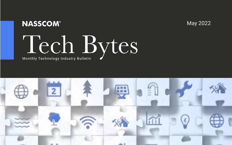 TECH BYTES – Monthly Tech Industry Bulletin – May 2022