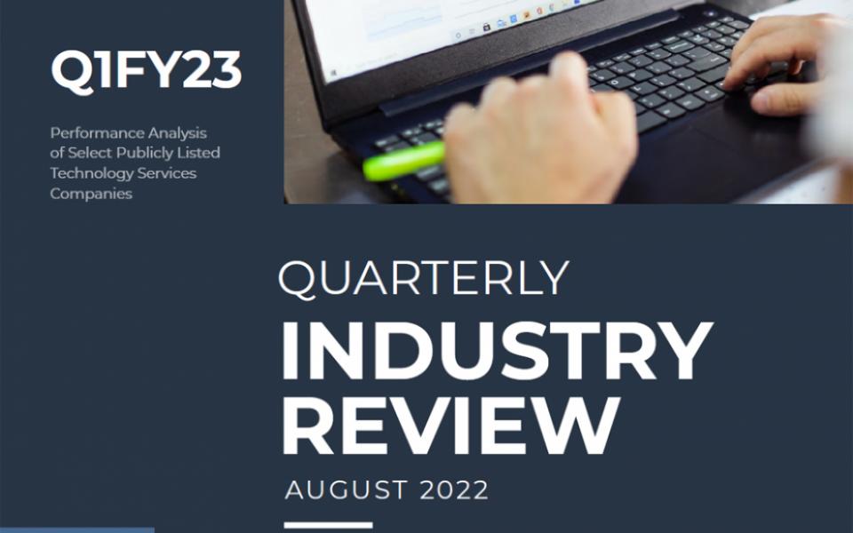 Quarterly Industry Review – August 2022